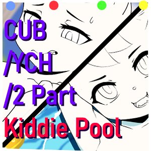 *CLOSE* [YCH SALE] Kiddy Pool (2 Part) (multi slots) by Spunkie