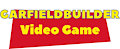 GARFIELDBUILDER Video Game Logo by GarfieldBuilder