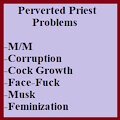Perverted Priest Problems by draconicon