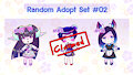 Random Adopt Set - #02 [OPEN] by Niu0213