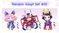 [Open] Random Adopt Set #01 by Niu0213