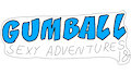 Gumball Sexy Adventures 18 +  : Title and Plot by JamesHedgehog