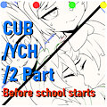 *CLOSE* [YCH SALE] Before school starts (2 Part) (multi slots) by Spunkie