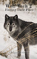 Wolf Tech 2: Finding Their Place [Sample] by Wolphin