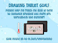 Drawing Tablet Goal by Veemonsito