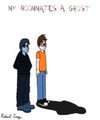 My Roommates A Ghost by crazylacey